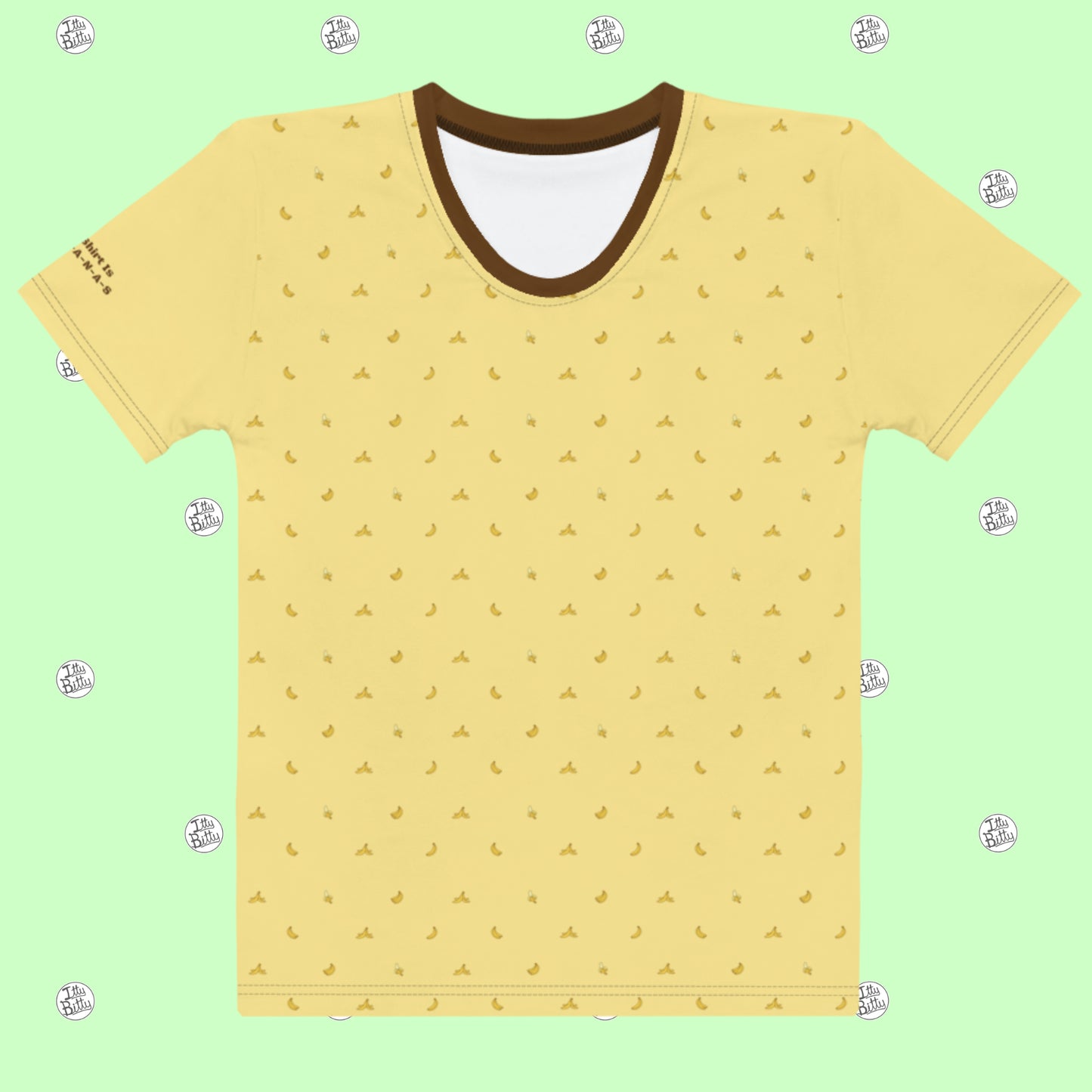 This Shirt Is BANANAS - Women/Unisex