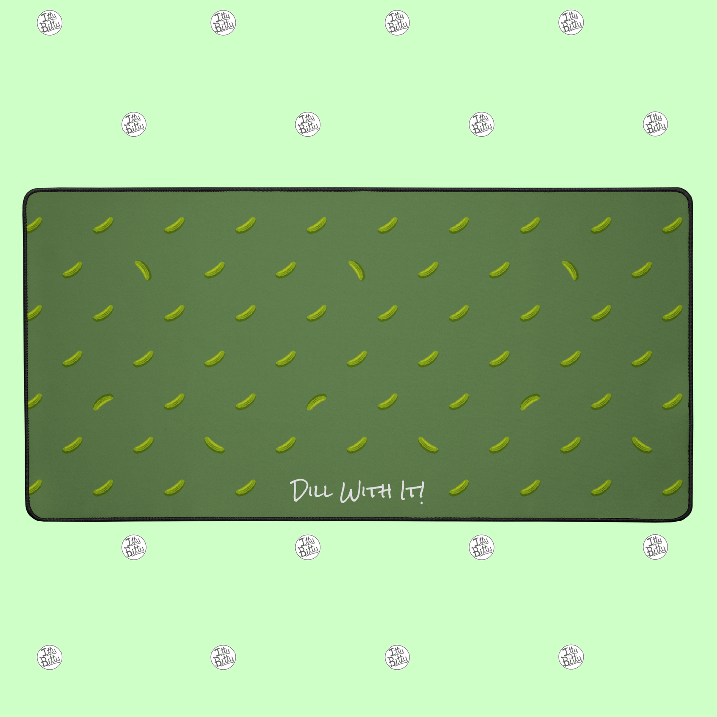 Dill With It - Gaming Mat